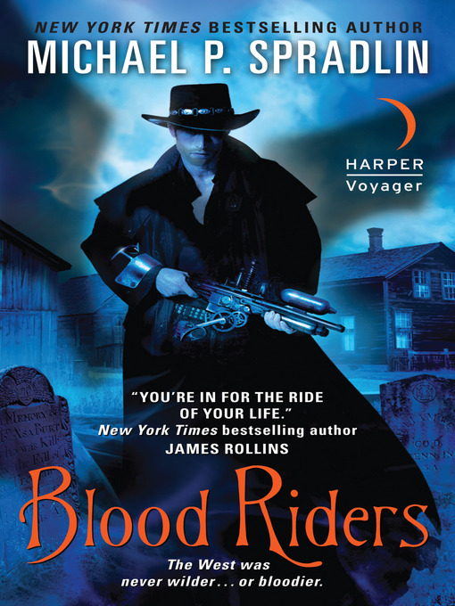 Title details for Blood Riders by Michael P. Spradlin - Available